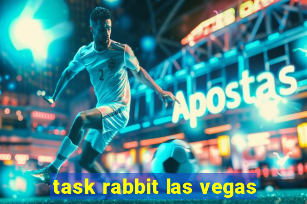 task rabbit las vegas